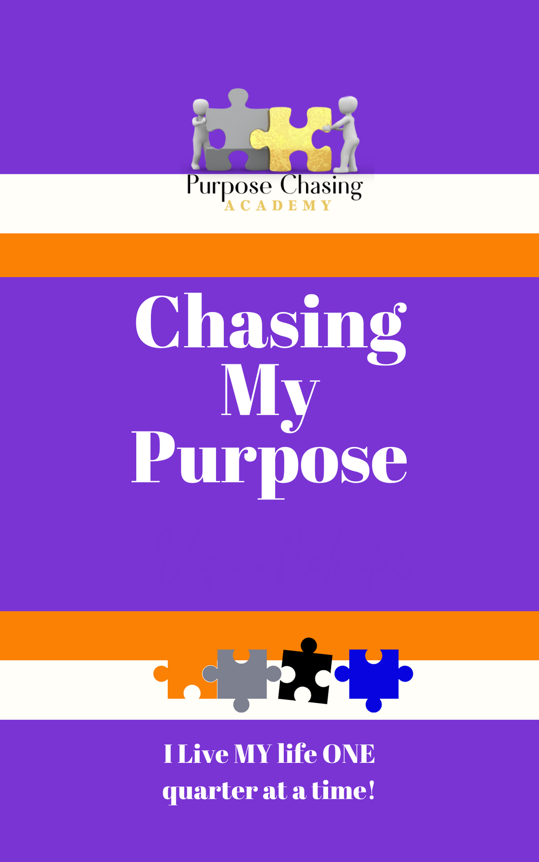 Purpose Chasing Planner July-September